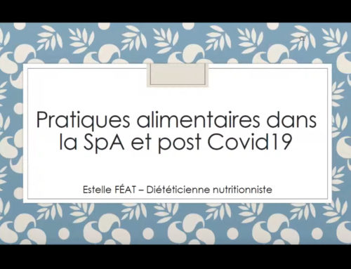 La webconférence Pratiques alimentaires dans la SpA et post Covid-19 est en ligne