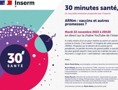 Teaser_30 minutes santé. ARNm : vaccins et autres promesses ?